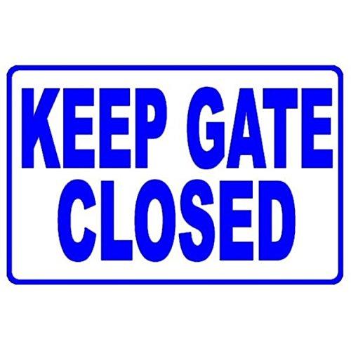 Keep Gate Closed Sign 18" by 12"